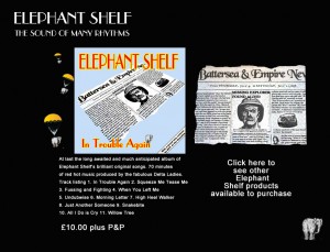 Elephant Shelf  Album In Trouble Again